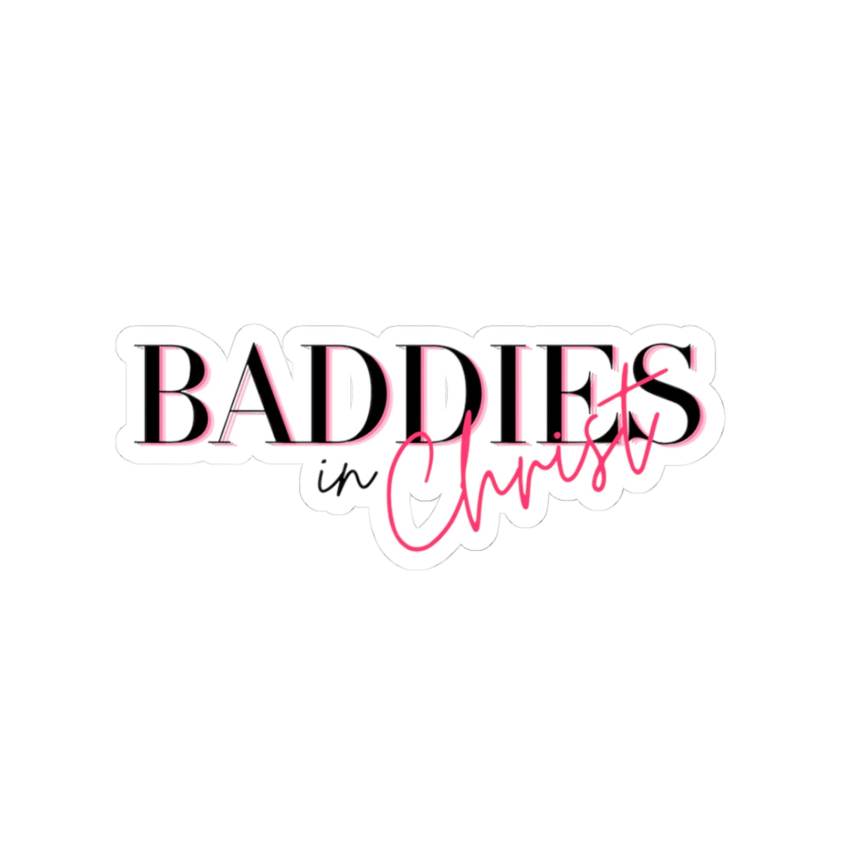 Baddies Kiss-Cut Stickers