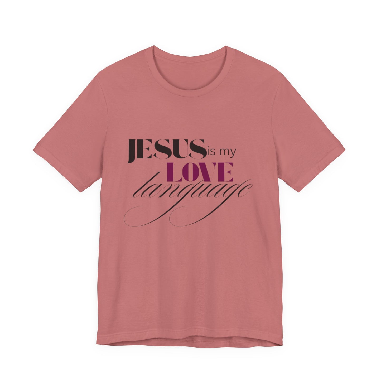 JESUS Love Language Tee