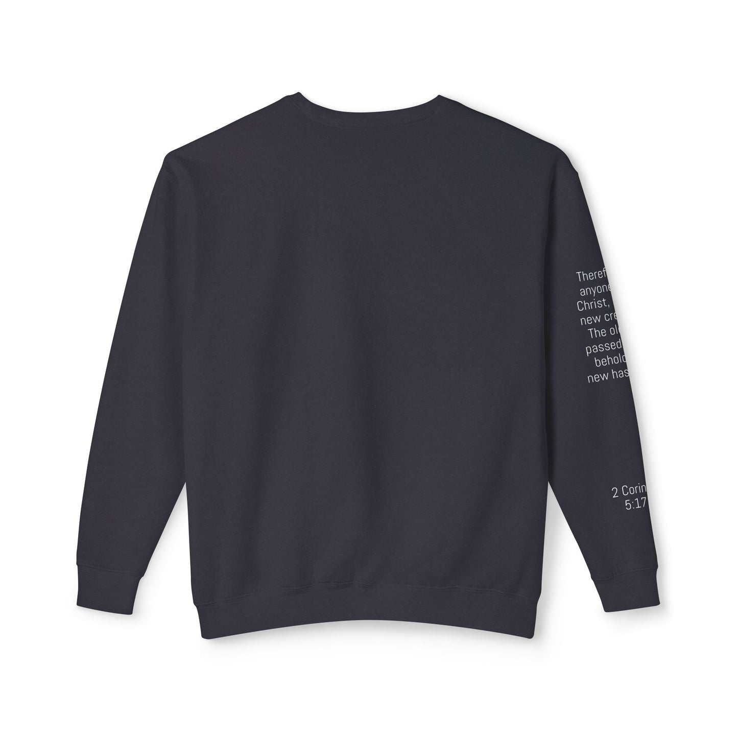 2 Cor 5:17 Crewneck Sweatshirt Unisex