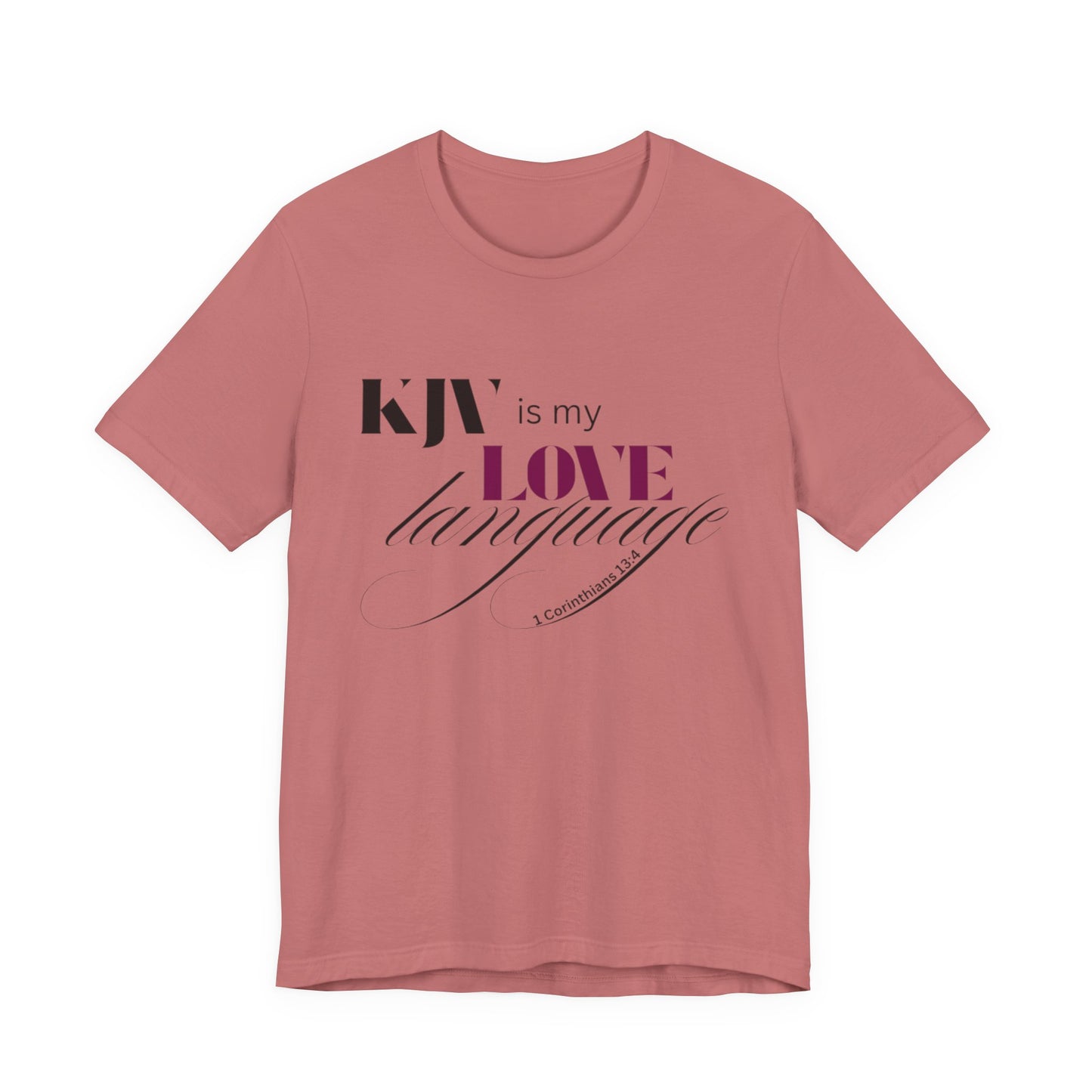 KJV Love Language Tee