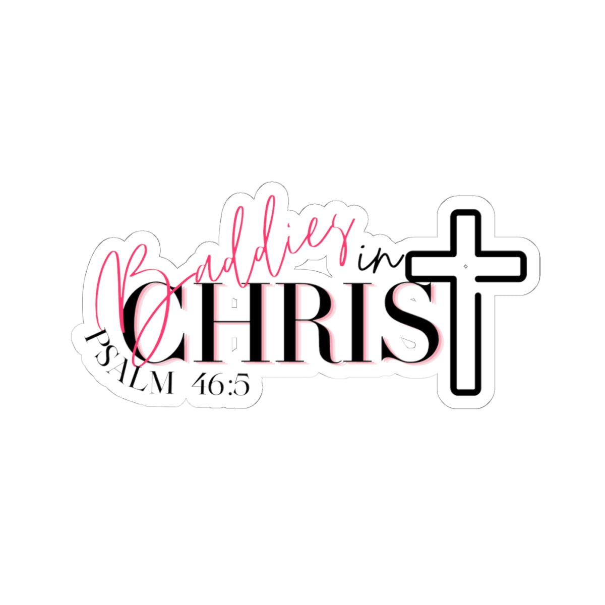 Baddies Kiss-Cut Stickers