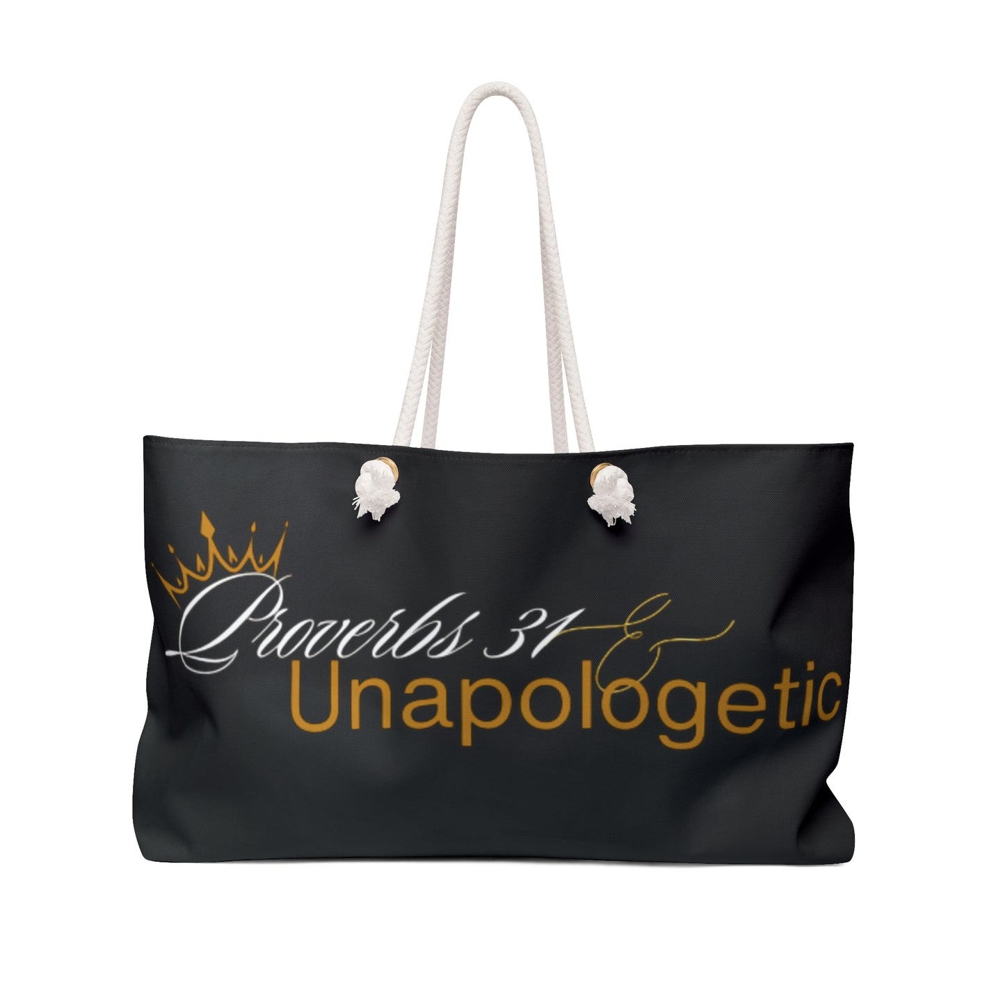 Proverbs 31 Unapologetic Weekender Bag - Stylish Tote for Travel & Everyday Use