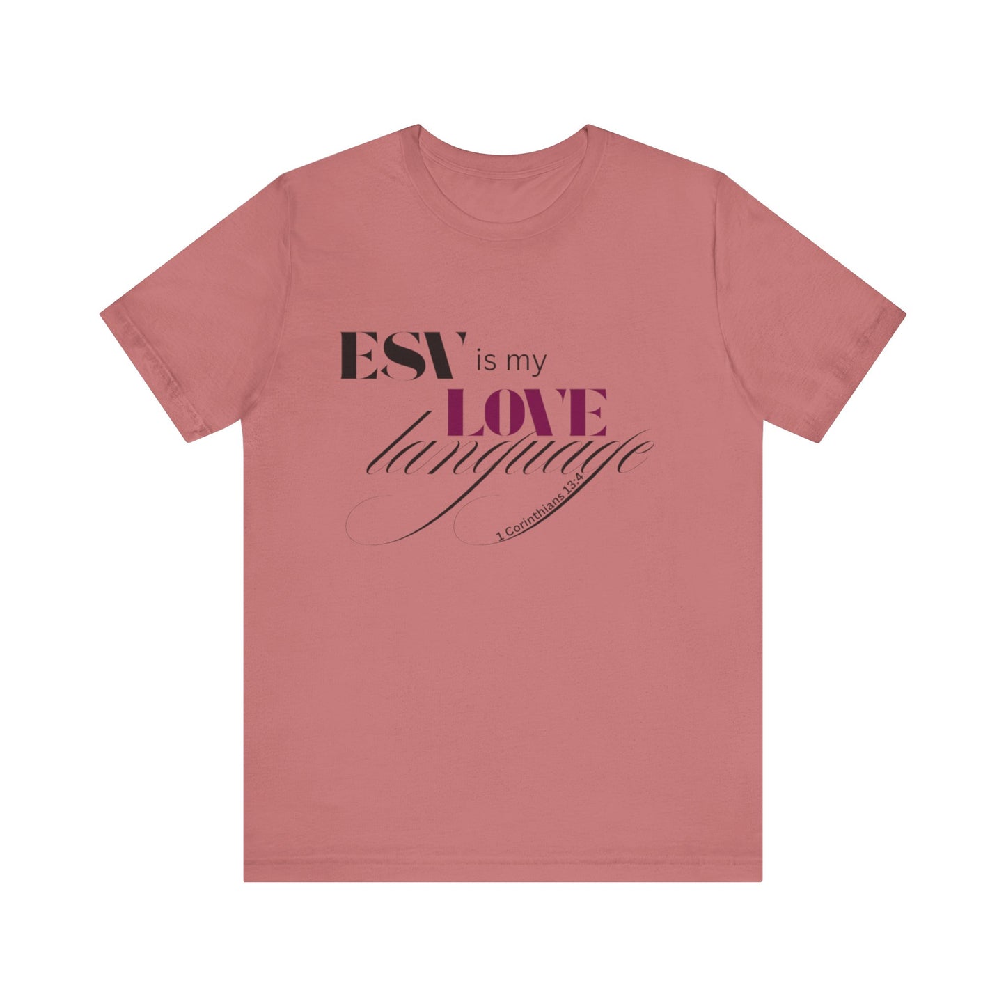 ESV Love Language Tee