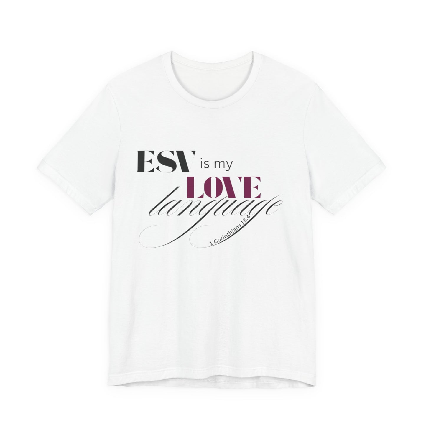 ESV Love Language Tee