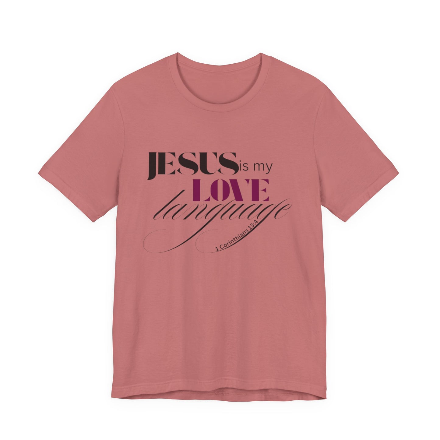 JESUS Love Language Tee