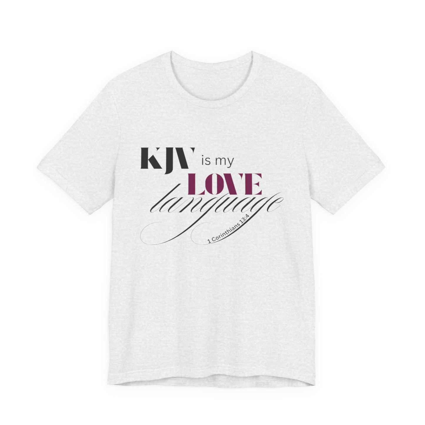 KJV Love Language Tee