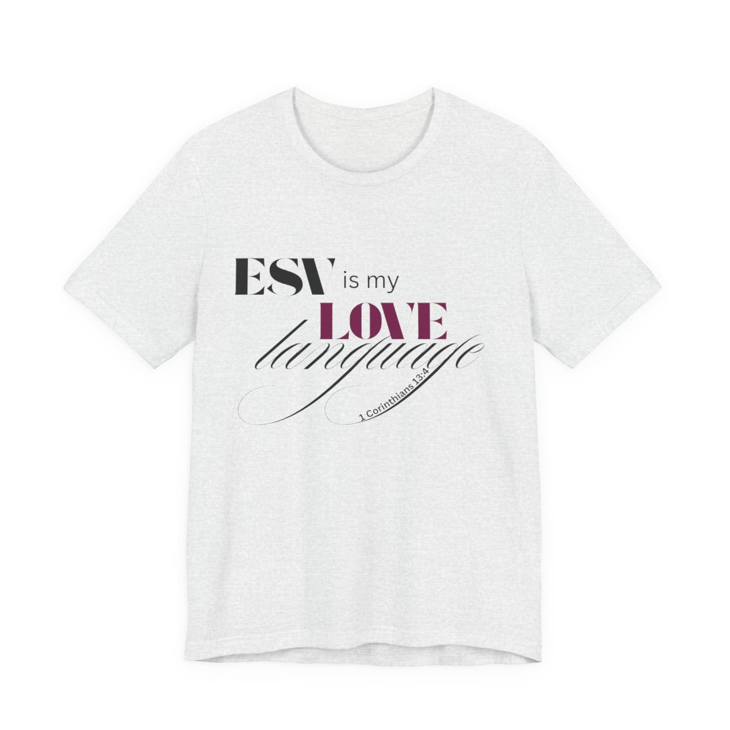 ESV Love Language Tee