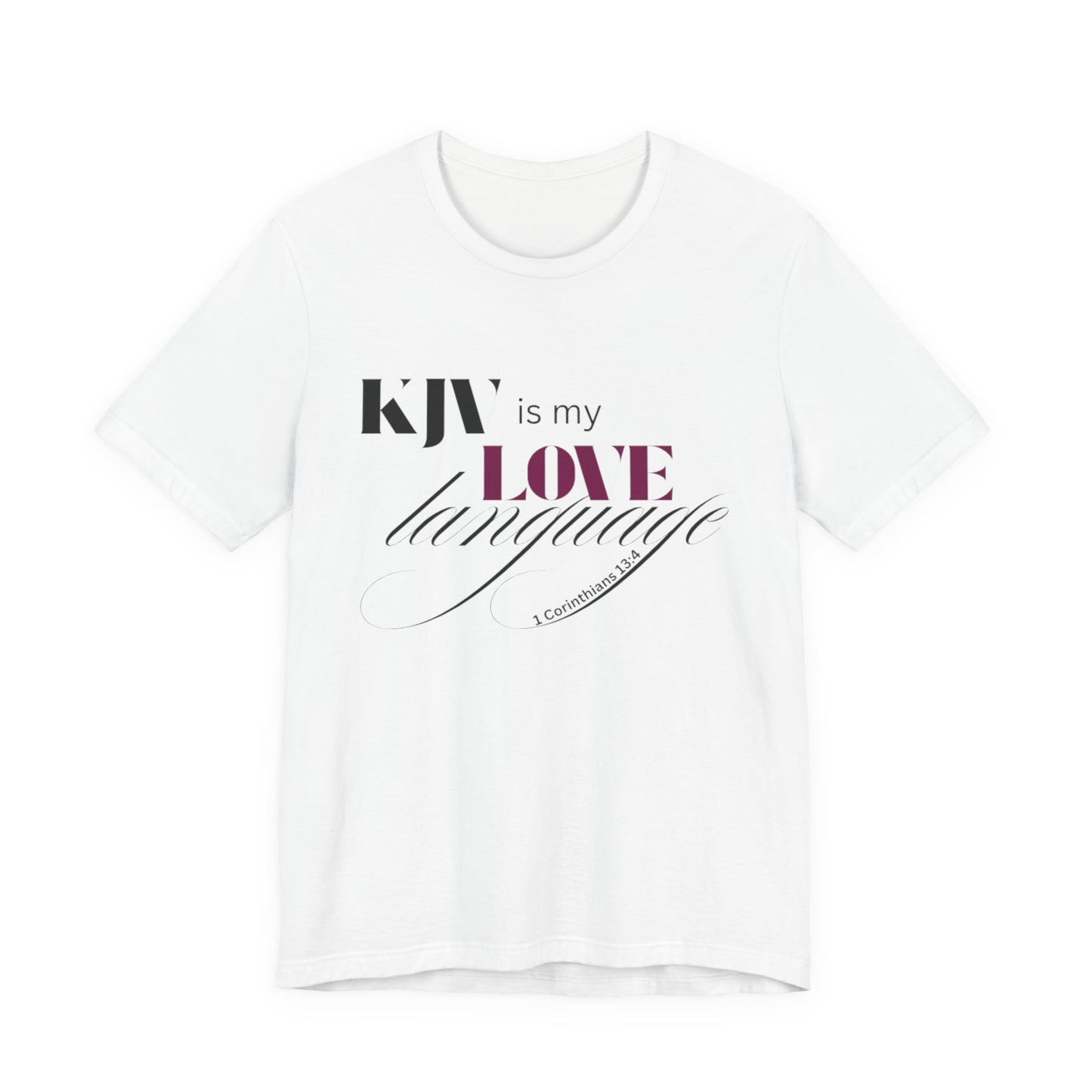 KJV Love Language Tee